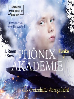 cover image of Das dreizehnte Sternenlicht--Phönixakademie, Band 7